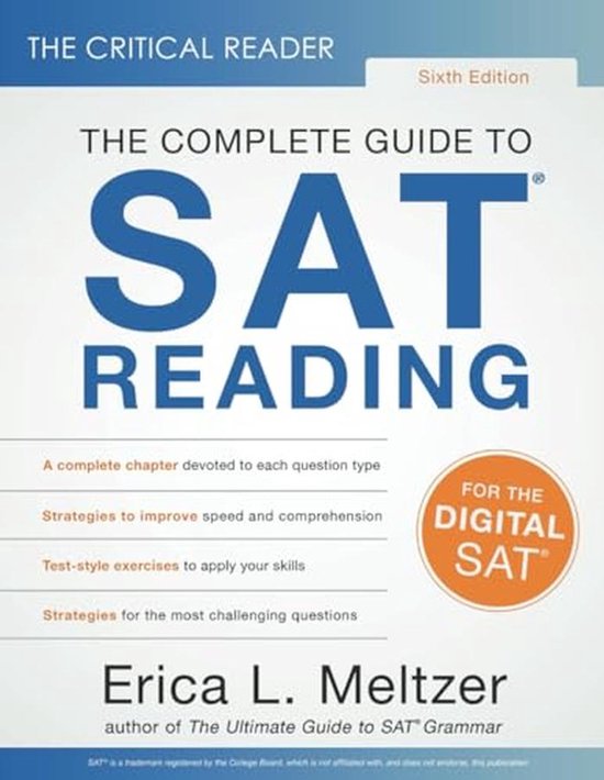The Critical Reader, Sixth Edition: The Complete Guide to SAT Reading van Merkloos