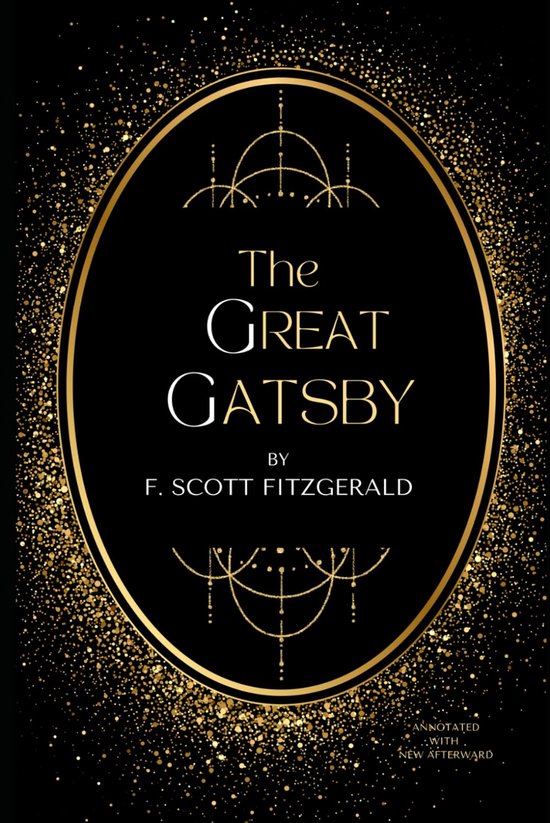 The Great Gatsby: A Story of Longing & Loss (Annotated)